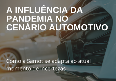 A Influência da Pandemia no Cenário Automotivo