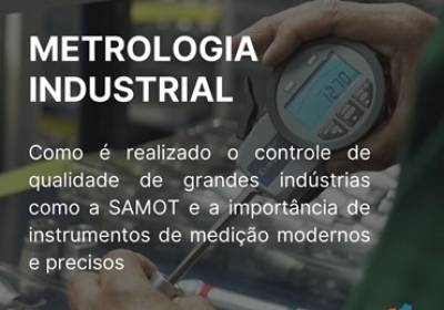 O Que é Metrologia Industrial e Quais Suas Aplicações