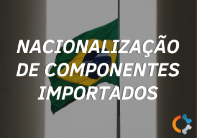 Nacionalização de Componentes