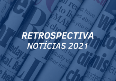 RETROSPECTIVA NOTÍCIAS SAMOT 2021