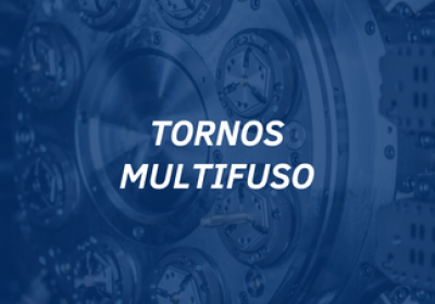 Tornos Multifusos