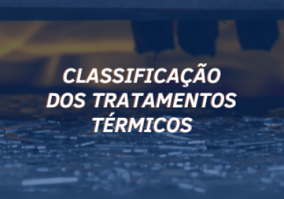 Classificações dos Tratamentos para o Alumínio