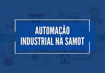 Automação Industrial na Samot
