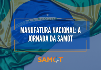 Manufatura Nacional: A Jornada SAMOT